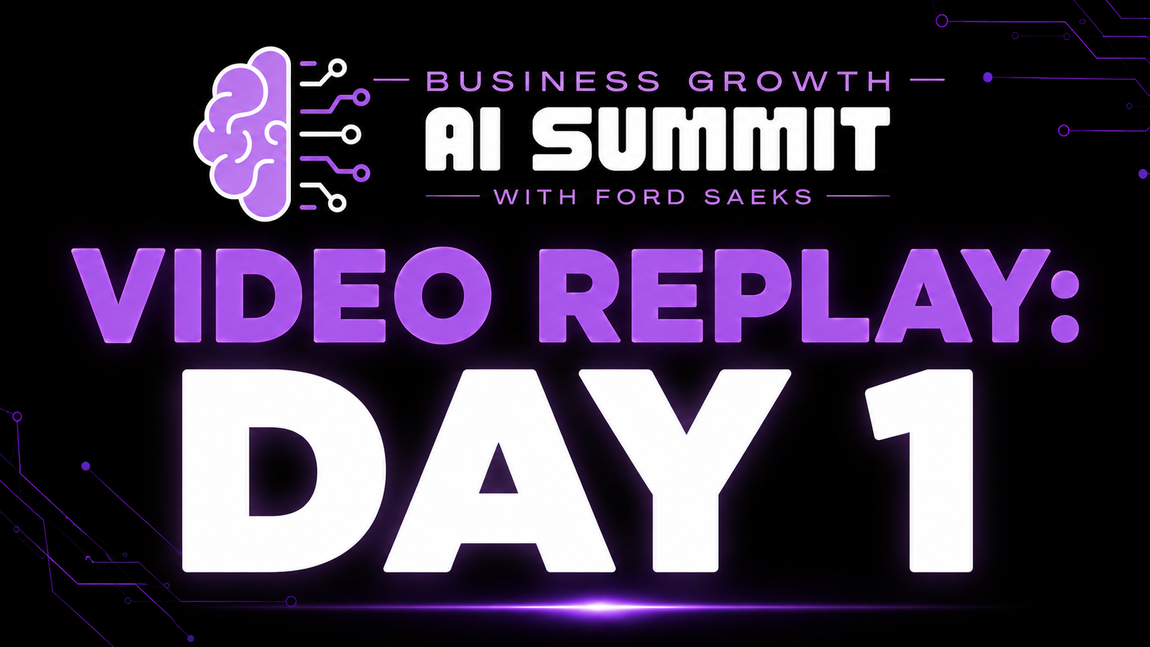 Video Replay Day 1 Video Replay Day 1